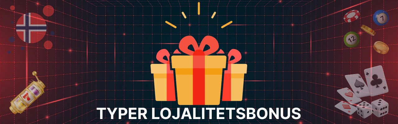 Typer lojalitetsbonus