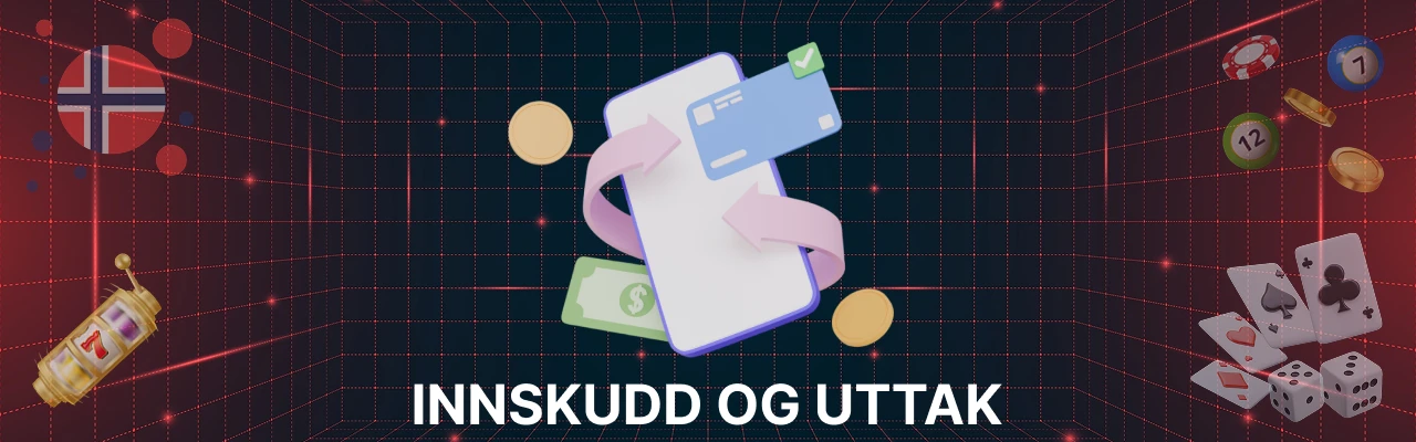 Innskudd og uttak hos maria casino
