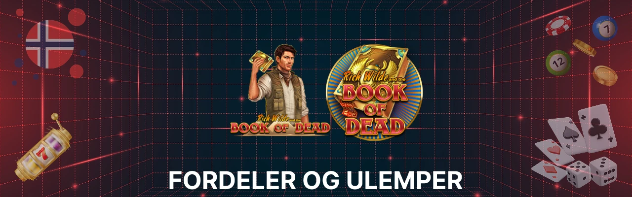 Fordeler og ulemper med spilleautomaten book of dead