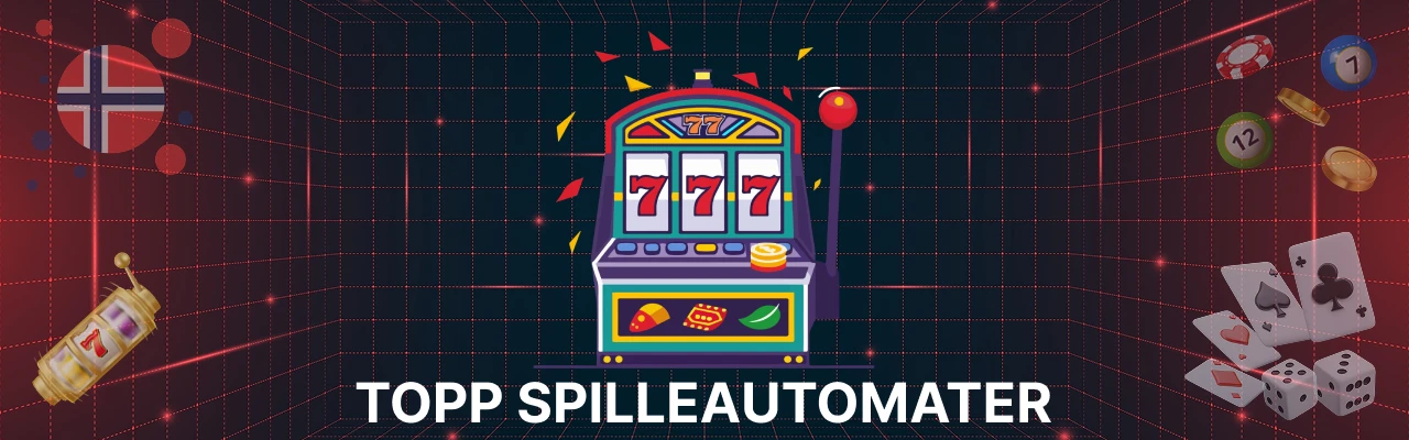 Topp spilleautomater fra ledende leverandører