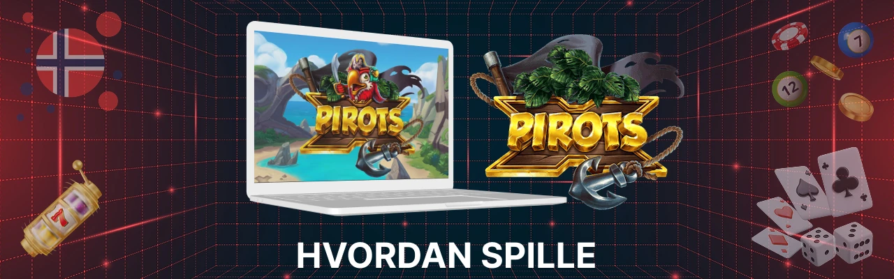 Spille spilleautomaten pirots