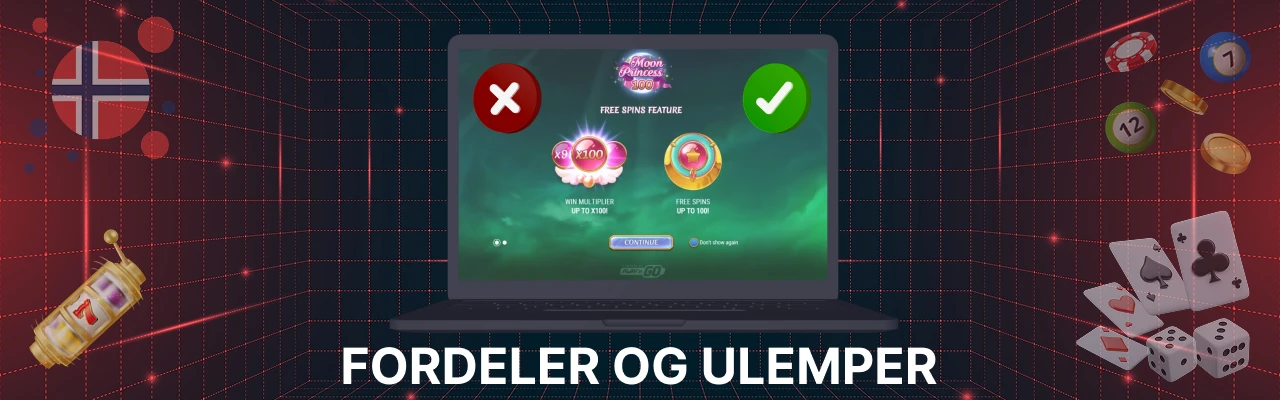 Fordeler og ulemper med moon princess 100