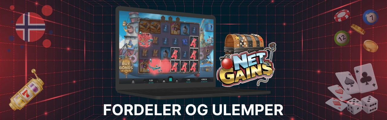 Spilleautomaten net gains fordeler og ulemper