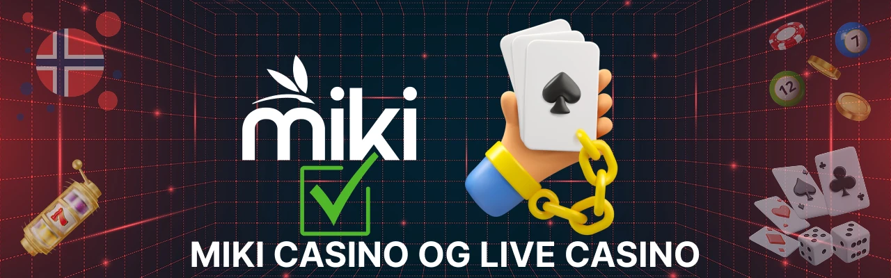 Miki casino og live casino