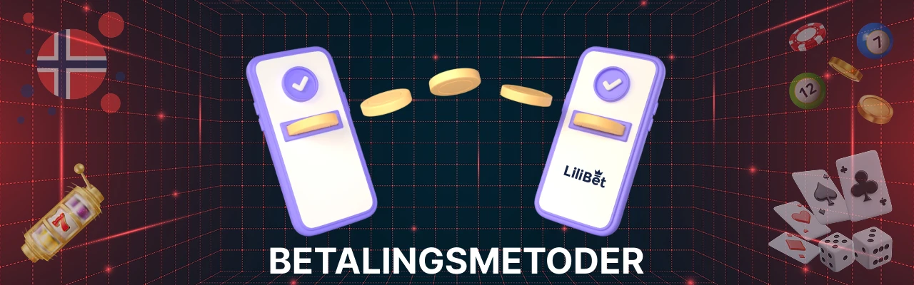 Lilibet betalingsmetoder