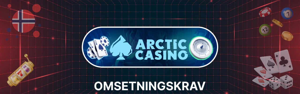 Omsetningskrav hos arctic casino