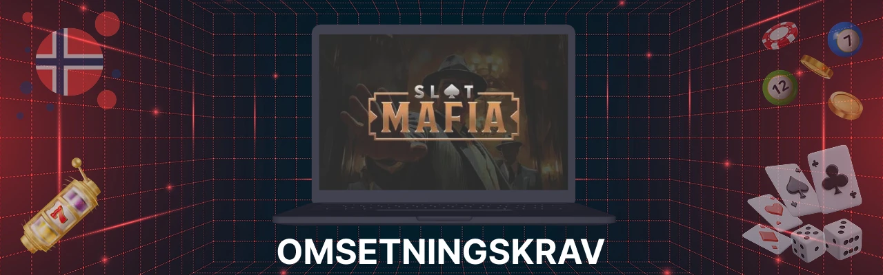 Omsetningskrav hos slot mafia casino
