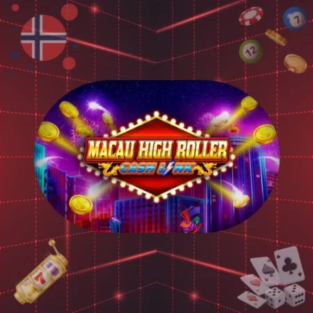 Macau High Roller Omtale – Opplev VIP-Spill I De Beste Norske Casino