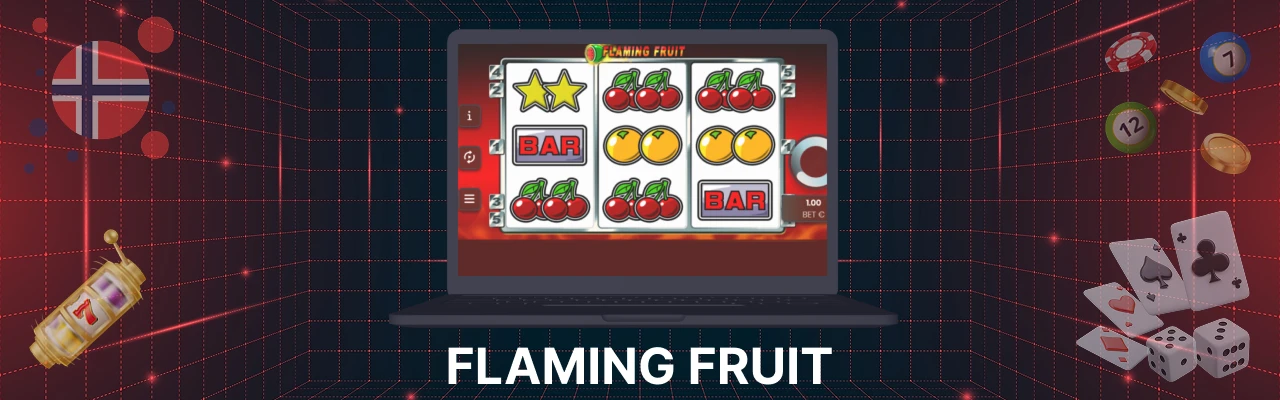 Norske casinoer med flaming fruit