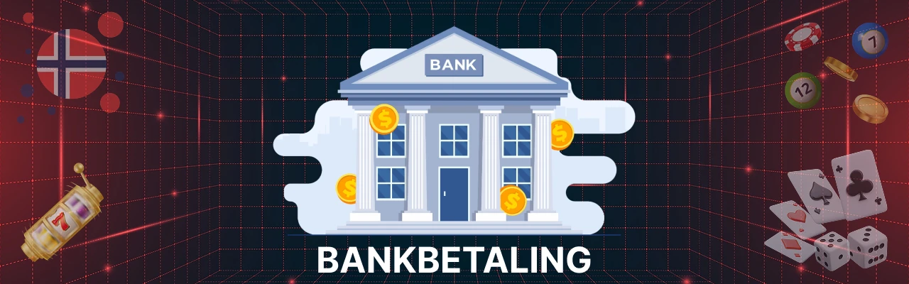 Bankoverføringer og direkte bankbetaling i nettcasinoer