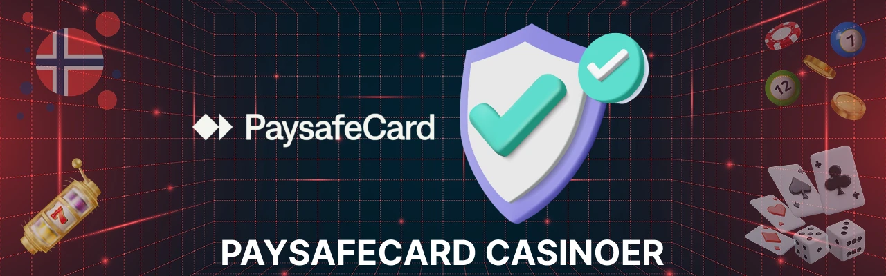 Trygge paysafecard casinoer i norge